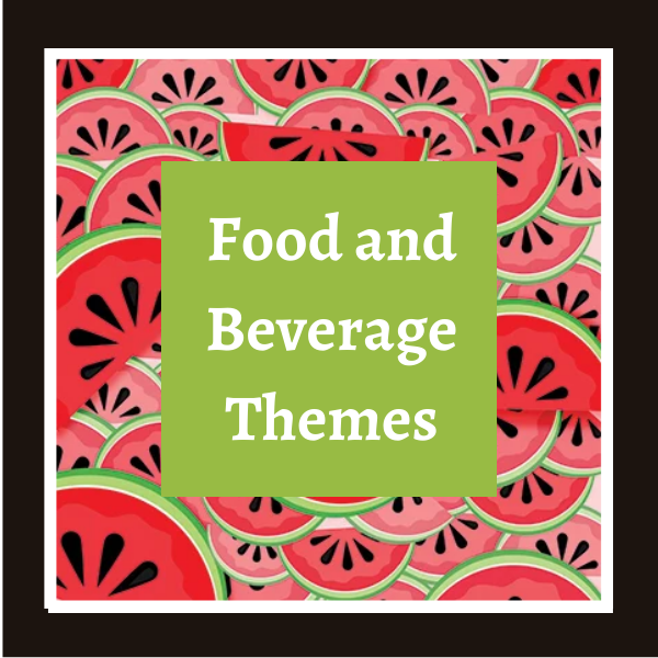 Food and Beverage Themes