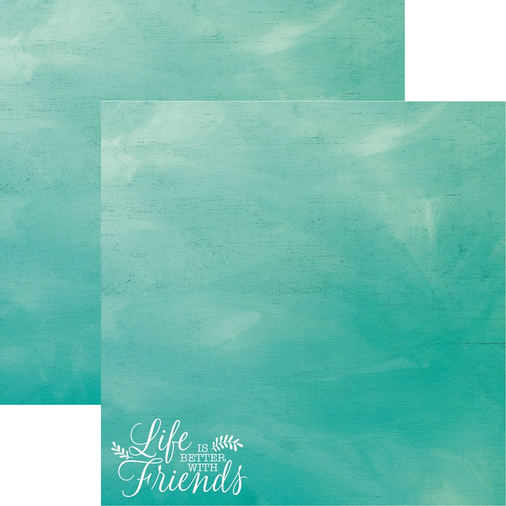 Reminisce Friends Forever life is Better With Friends Scrapbook Paper