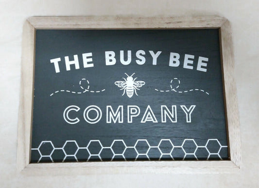 The Busy Bee Company Wood Sign