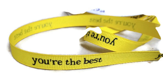 You're The Best Grosgrain Ribbon