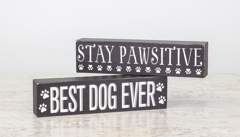 Best Dog Ever Shelf or Hanging Sign