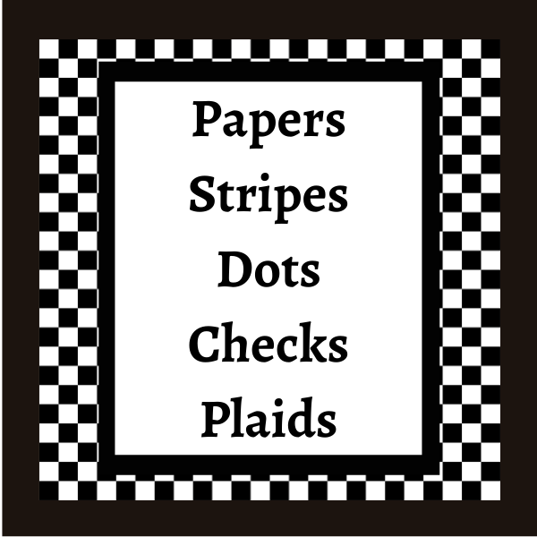 Papers - Stripes, Dots, Check, Plaid