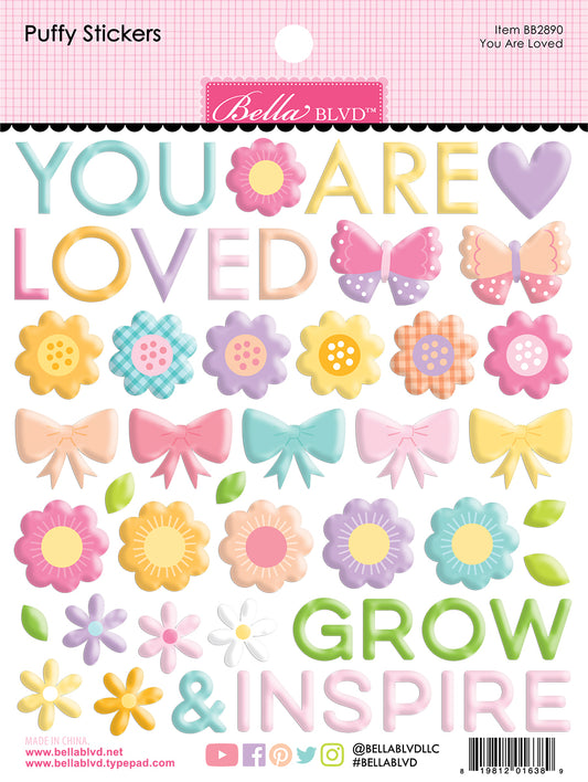 Bella Blvd Just Because - You Are Loved Puffy Stickers