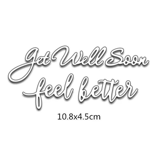 Get Well Soon Feel Better Metal Cutting dies