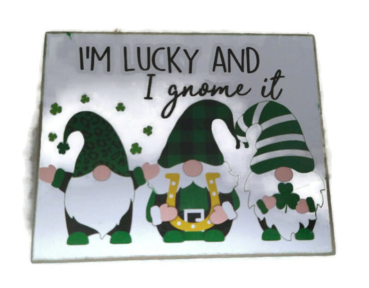 I'm Lucky and I Gnome It Wood Block