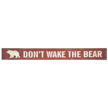 Don't Wake the Bear Metal Sign