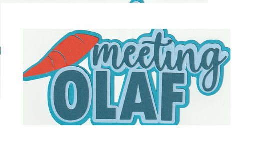 Meeting Olaf Frozen Die Cut Title