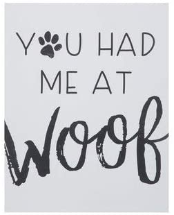 You Had Me at Woof Dog Wall Decor