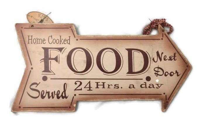 House Food Sign Home Cooked Food Next Door Served 24 Hours a Day Sign – Country Croppers