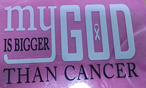 My God is Bigger Than Cancer Iron On Decal for Shirts - White/Black