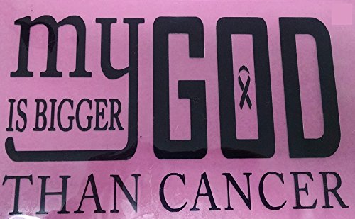 My God is Bigger Than Cancer Iron On Decal for Shirts - Choose Color